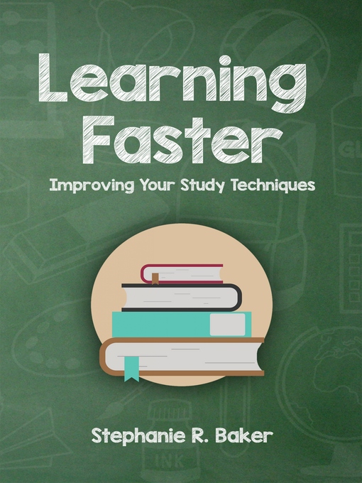Title details for Learning Faster by Stephanie Baker - Available